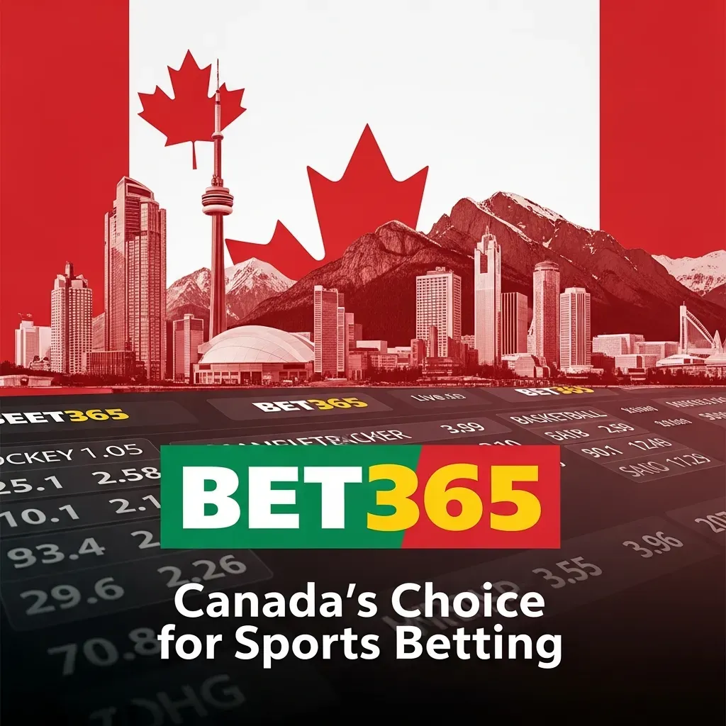 canada bet365 BET365: Canada's choice for sports betting with national flag and skyline